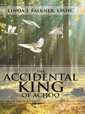 cover image of The Accidental King of Achoo